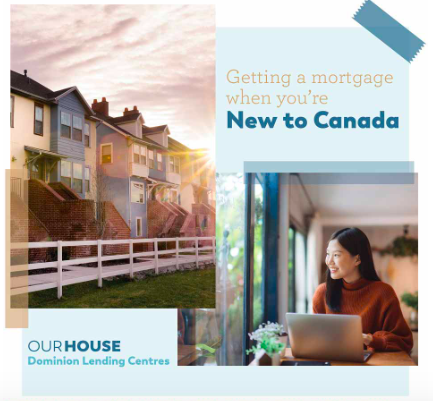 Getting a Mortgage When New To Canada
