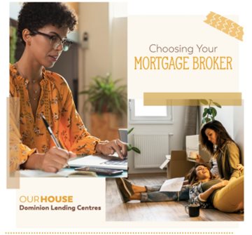 Choosing Your Mortgage Broker.