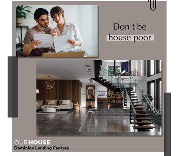 Dont Be house Poor