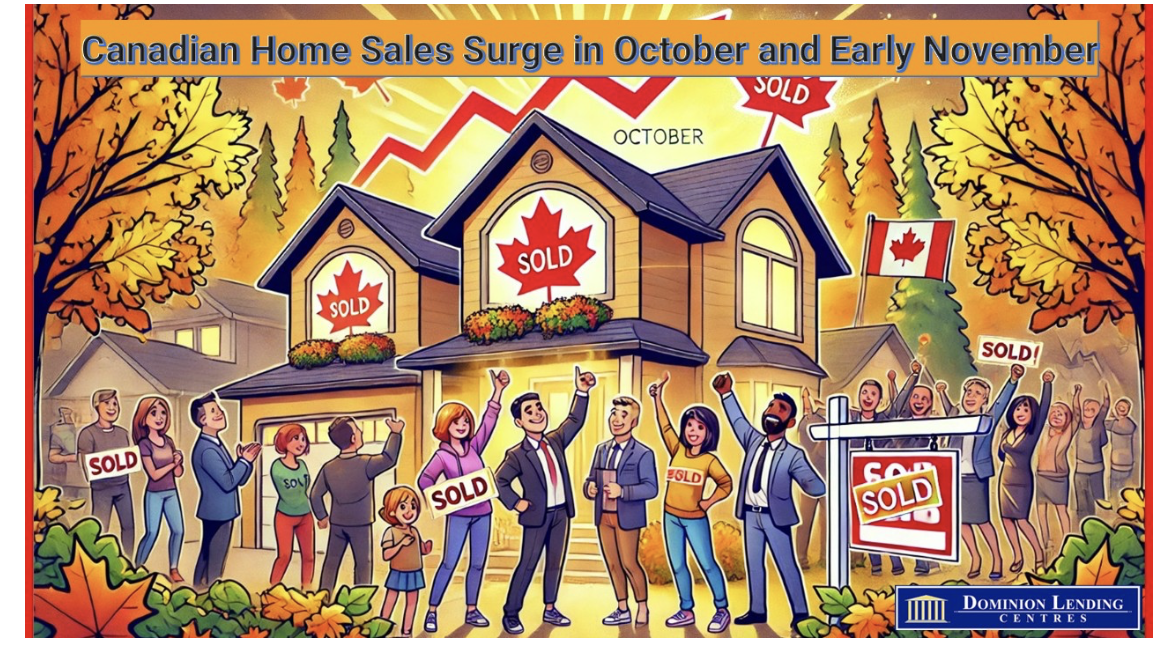 Canadian Home Sales Surge in October Led by the GVA and GTA